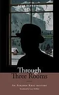 E-Book (epub) Through Three Rooms von Sven Elvestad