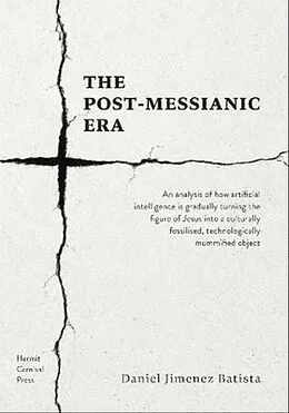 E-Book (epub) The Post-Messianic Era von Daniel Jimenez Batista