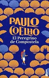 Kartonierter Einband El Peregrino de Compostela von Paulo Coelho