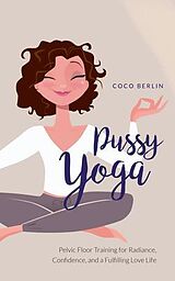 eBook (epub) Pussy Yoga de Coco Berlin