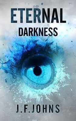 E-Book (epub) Eternal Darkness von J. F. Johns