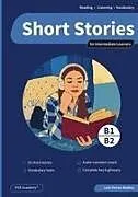 Kartonierter Einband (Kt) Short Stories in English for Intermediate Learners (B1 and B2) von Luis Porras Wadley