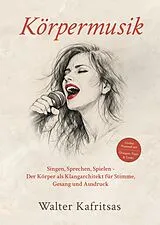 Fester Einband Körpermusik von Walter Kafritsas