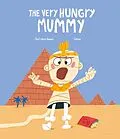 E-Book (epub) The Very Hungry Mummy von José Carlos Andrés