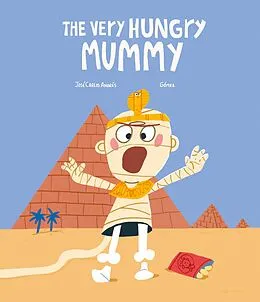 E-Book (epub) The Very Hungry Mummy von José Carlos Andrés
