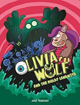 eBook (epub) Olivia Wolf and the Moldy Sandwich de José Fragoso