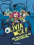 E-Book (epub) Olivia Wolf and the Night of the Giant Monsters von José Fragoso