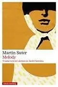 Kartonierter Einband Melody von Martin Suter
