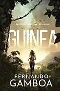 Kartonierter Einband GUINEA von Fernando Gamboa