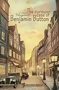 E-Book (epub) The curious case of Benjamin Button von Francis Scott Fitzgerald
