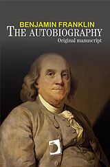 eBook (epub) The autobiography of Benjamin Franklin de Benjamin Franklin