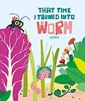 E-Book (epub) That Time I Turned Into a Worm von Gómez