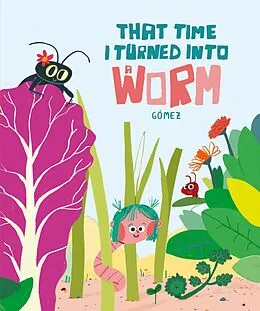 E-Book (epub) That Time I Turned Into a Worm von Gómez