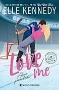 Kartonierter Einband Love Me (Briar U) 1 - Amor Prohibido von Elle Kennedy