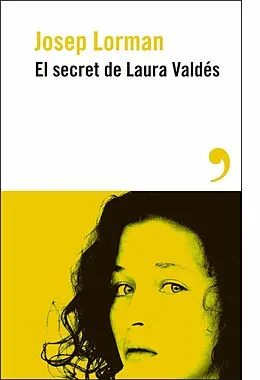 E-Book (epub) El secreto de Laura Valdés von Josep Lorman