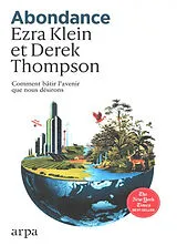 Broschiert Abondance : comment bâtir l'avenir que nous désirons von Ezra; Thompson, Derek Klein