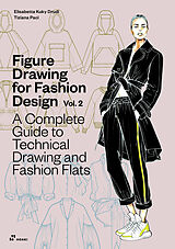 Livre Relié Figure Drawing For Fashion Design Vol 2 de Elisabetta Kuky Drudi, Tiziana Paci