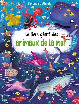 Broché Le Livre Geant ; des Animaux de la Mer de 