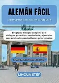 E-Book (epub) Alemán Fácil: 30 Días para Hablar con Confianza von Lingua Step