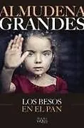 Kartonierter Einband Los besos en el pan von Almudena Grandes