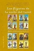 Fester Einband Figuras de la Corte del Tarot, Las von Maria Del Mar Tort