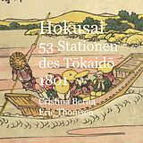E-Book (epub) Hokusai 53 Stationen des Tokaido1801 von Cristina Berna, Eric Thomsen