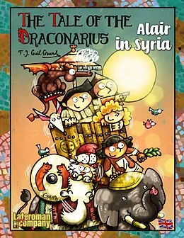 E-Book (epub) The Tale of the Draconarius. Alair in Siria von F. J. Guil Grund