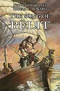 E-Book (epub) The Song of Bêlit von Rodolfo Martínez, Robert E. Howard