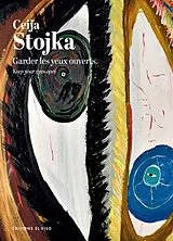 Broschiert Ceija Stojka : garder les yeux ouverts. Ceija Stojka : keep your eyes open von 