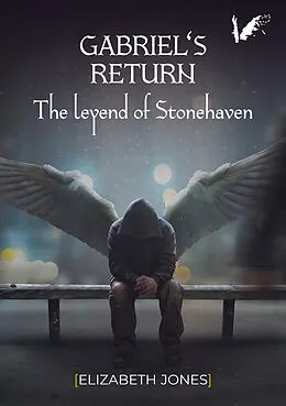 E-Book (epub) Gabriel's return. The legend of Stonehaven von Elizabeth Jones