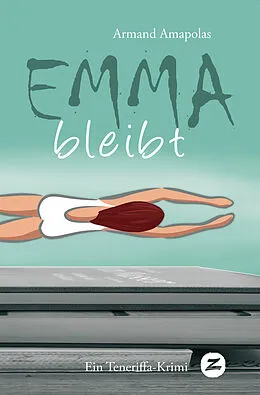 E-Book (epub) Emma bleibt von Armand Amapolas