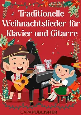 E-Book (epub) Traditionelle Weihnachtslieder für Klavier und Gitarre von Joan Capafons