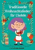 E-Book (epub) Traditionelle Weihnachtslieder für Ukulele von Joan Capafons