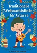 E-Book (epub) Traditionelle Weihnachtslieder für Gitarre von Joan Capafons