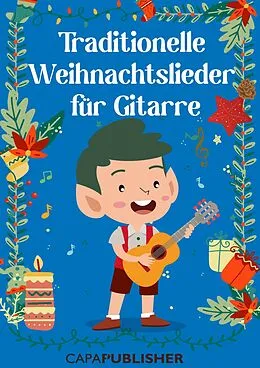 E-Book (epub) Traditionelle Weihnachtslieder für Gitarre von Joan Capafons