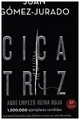 Kartonierter Einband Cicatriz von Juan Gomez-Jurado