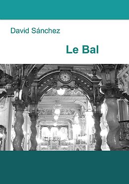 eBook (epub) Le Bal de David Sánchez