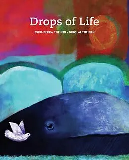 E-Book (epub) Drops of Life von Esko-Pekka Tiitinen