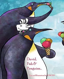 E-Book (epub) David, Fish & Penguins... von Omar Turcios