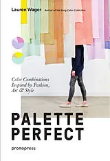 Kartonierter Einband Palette Perfect von Wager Lauren