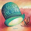 E-Book (epub) The Magic Hat Shop von Sonja Wimmer
