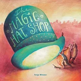 E-Book (epub) The Magic Hat Shop von Sonja Wimmer