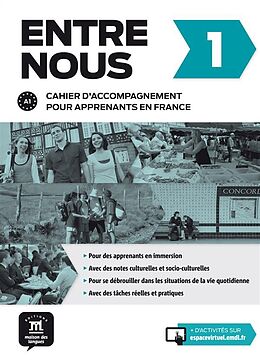 Broché Entre nous 1 cahier d'accompagnement France de 