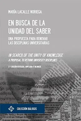 E-Book (pdf) En busca de la unidad del saber / In search of the unity of knowledge von María Lacalle Noriega