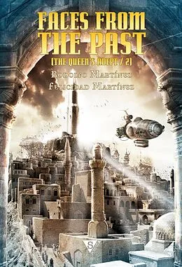 E-Book (epub) Faces from the Past von Rodolfo Martinez