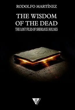 E-Book (epub) The Wisdom of the Dead von Rodolfo Martínez