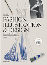 Couverture cartonnée Fashion Illustration and Design de Manuela Brambatti