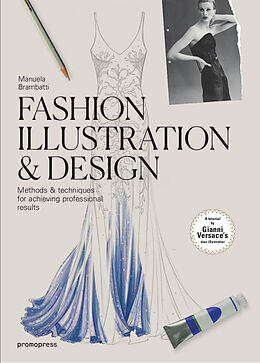 Couverture cartonnée Fashion Illustration and Design de Manuela Brambatti