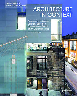 Livre Relié Architecture in Context: Contemporary Design Solutions Based on Environmental, Social and Cultural Identities de The Plan (périodique)