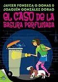E-Book (epub) Clara Secret: I. El caso de la basura perfumada von Javier Fonseca G-Donas